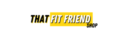 That Fit Friend Shop